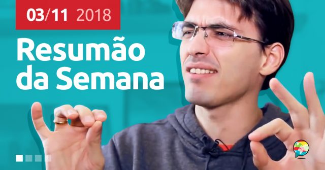 Resumão da Semana