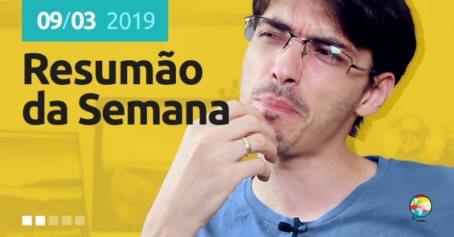 Resumão da Semana