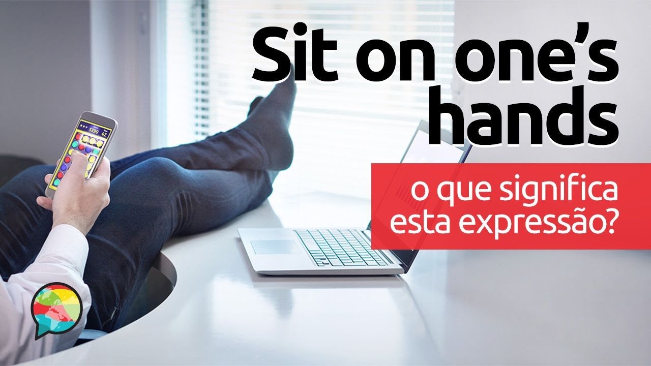 On The One Hand, On The Other Hand - O Que Significam Estas Expressões?