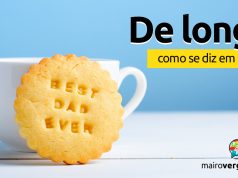 Como se diz "De Longe" em inglês?