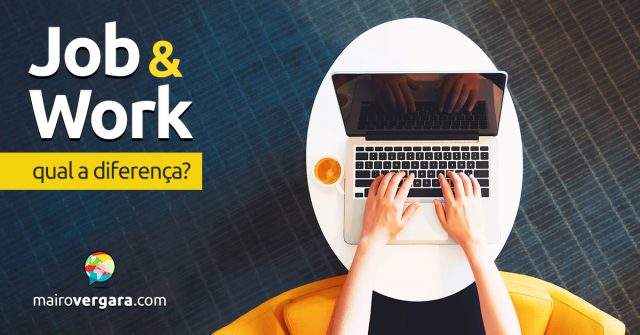 Qual a diferença entre Job e Work?