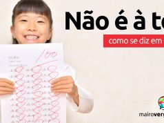 Como se diz "Não É À Toa" em inglês?
