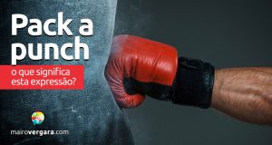 Pack A Punch | O que significa esta expressão