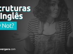 Estruturas do Inglês: Why Not?
