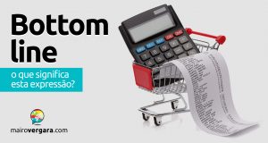 Bottom Line | O que significa esta expressão?