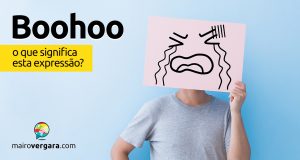 Boohoo | O que significa esta expressão?