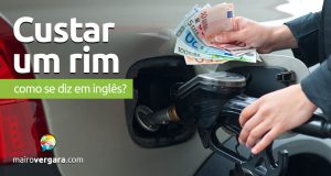 Como se diz “Custar Um Rim” em inglês?