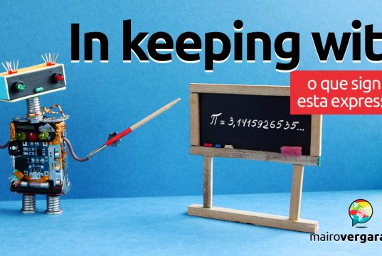 In Keeping With | O que significa esta expressão?
