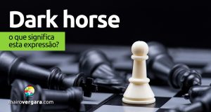 Dark Horse | O que significa esta expressão