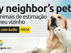 Textos Com Áudio #004 | My neighbor’s pets