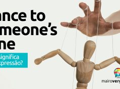 Dance To Someone’s Tune | O que significa esta expressão?