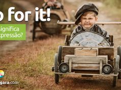 Go For It! | O que significa esta expressão