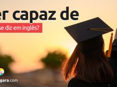Como se diz "Ser Capaz De" em inglês?