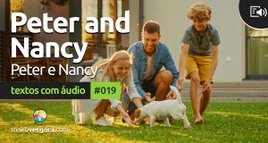 Textos Com Áudio #019 | Peter and Nancy’s house