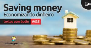 Textos Com Áudio #035 | Saving money