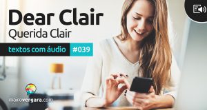 Textos Com Áudio #039 | Dear Clair