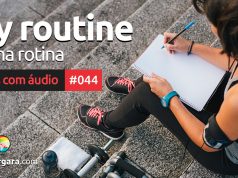 Textos Com Áudio #044 | My routine
