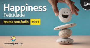 Textos Com Áudio #071 | Happiness