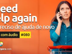 Textos Com Áudio #080 | I need help again