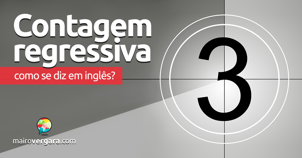 Como se diz Contar Vantagem em inglês? - Mairo Vergara