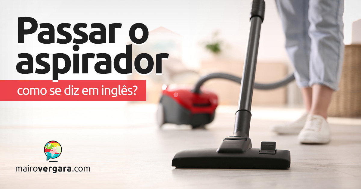 Como se diz “Estar/Chegar Atrasado” em inglês? - Mairo Vergara