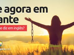 Como se diz “De Agora Em Diante” em inglês?