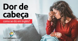 Como se diz Que azar! em inglês? - Mairo Vergara