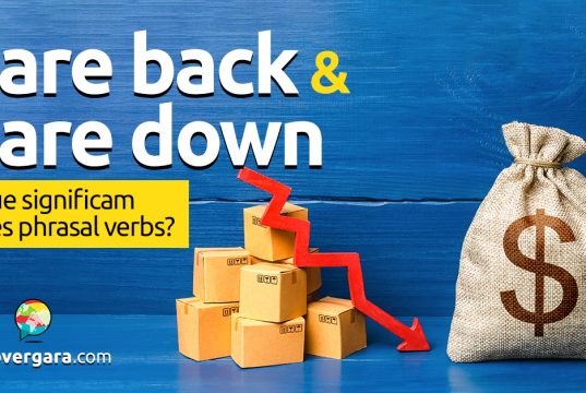 Pare Back e Pare Down | O que significam estes phrasal verbs?