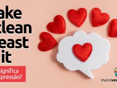 Make A Clean Breast Of It | O que significa esta expressão? Descubra neste post através de vários exemplos com áudio em inglês.