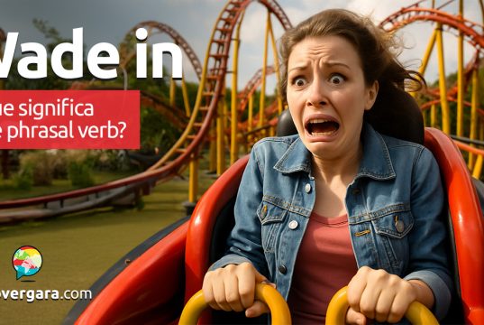 Wade In | O que significa este phrasal verb? Descubra neste post através de vários exemplos com áudio em inglês.