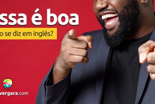 Como se diz "Essa é boa" em inglês? Descubra neste post através de vários exemplos com áudio em inglês.