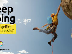 Keep Going | O que significa esta expressão? Keep Going | O que significa esta expressão? Descubra neste post através de vários exemplos com áudio em inglês.