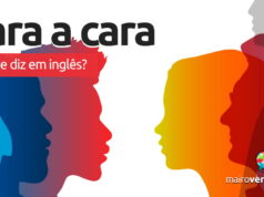 Como se diz “Cara a Cara” em inglês? Como se diz "Cara a Cara" em inglês? Descubra neste post através de vários exemplos com áudio em inglês.