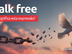 Walk Free | O que significa esta expressão? Walk Free | O que significa esta expressão? Descubra neste post através de vários exemplos com áudio em inglês.