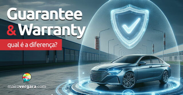 Qual é a diferença entre Guarantee e Warranty? Aprenda neste post através de vários exemplos com áudio em inglês.