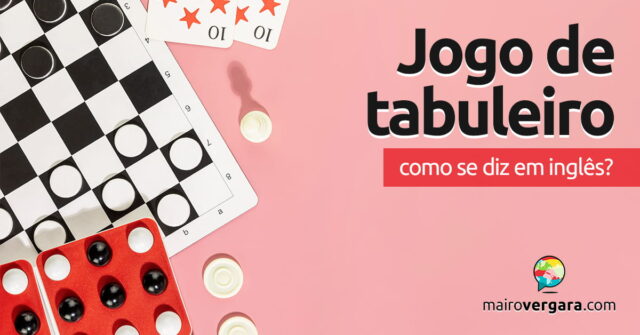 Como se diz "Jogo de Tabuleiro" em inglês? Como se diz "Jogo de Tabuleiro" em inglês? Aprenda neste post através de vários exemplos com áudio em inglês.