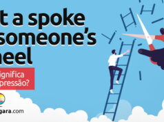 Put a Spoke in Someone’s Wheel | O que significa esta expressão? Put a Spoke in Someone's Wheel | O que significa esta expressão? Aprenda neste post através de vários exemplos com áudio em inglês.