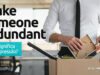 Make Someone Redundant | O que significa esta expressão? Make Someone Redundant | O que significa esta expressão? Aprenda neste post através de vários exemplos com áudio em inglês.