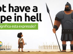Not Have a Hope In Hell | O que significa esta expressão? Not Have a Hope In Hell | O que significa esta expressão? Aprenda neste post através de vários exemplos com áudio em inglês.