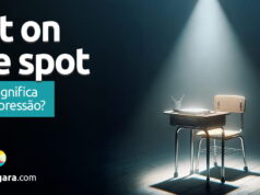 Put On The Spot | O que significa esta expressão? Put On The Spot | O que significa esta expressão? Aprenda neste post através de vários exemplos com áudio em inglês.